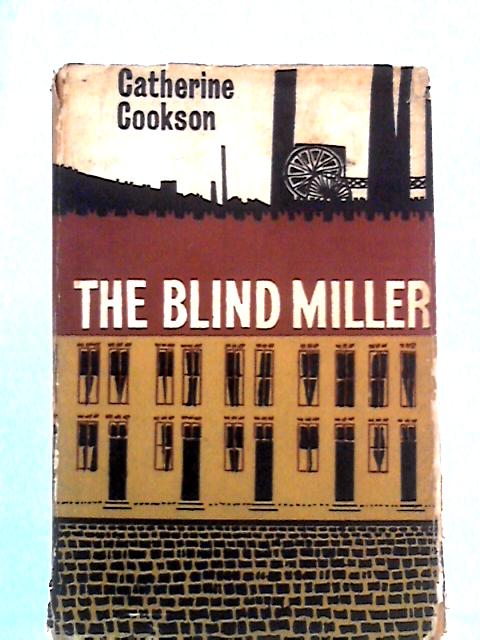 The Blind Miller By Catherine Cookson