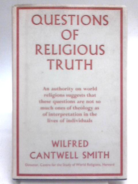 Questions of Religious Truth von W.C Smith