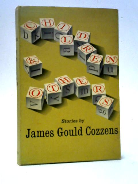 Children and Others von James Gould Cozzens