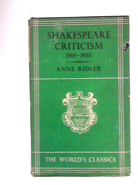 Shakespearean Criticism 1919-1935 By Anne Ridler