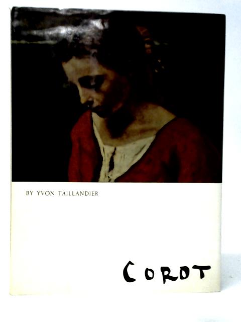 Corot By Yvon Taillandier