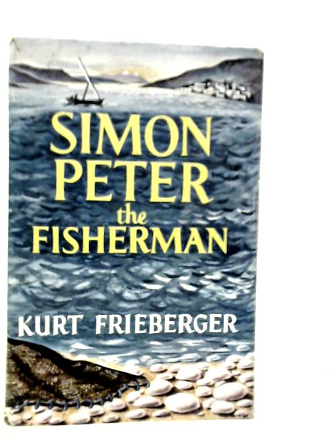 Simon Peter The Fisherman von Kurt Frieberger