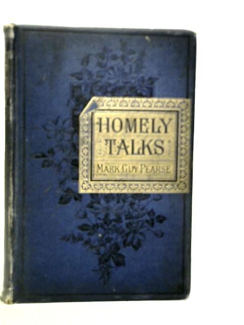 Homely Talks By Mark Guy Pearse