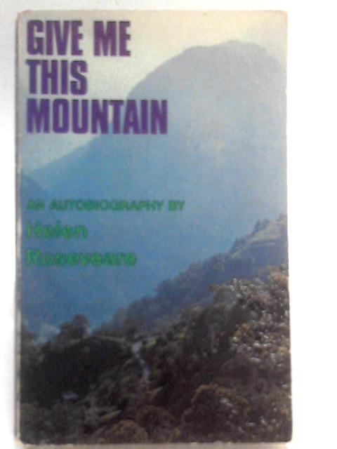 Give Me This Mountain (Pocketbooks) von Helen Roseveare