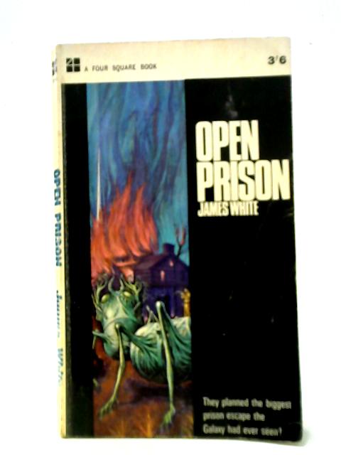 Open Prison By James White