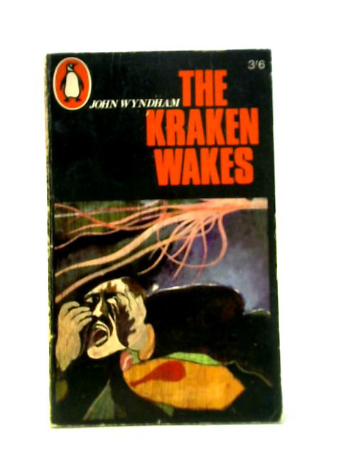 The Kraken Wakes By John Wyndham