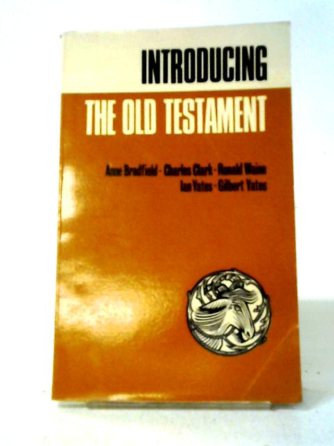 Introducing The Old Testament von Anne Bradfield et al