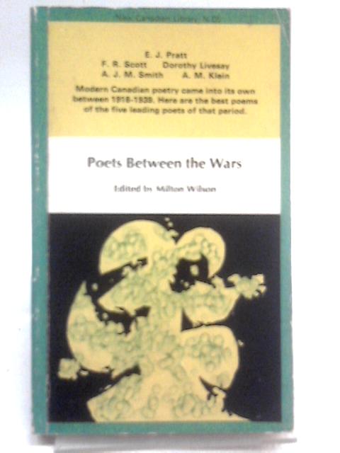 Poets - Between the Wars von Milton Wilson (Ed.)