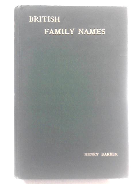 British Family Names von Rev. Henry Barber