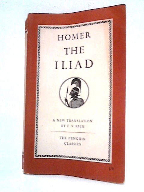 The Iliad By Homer