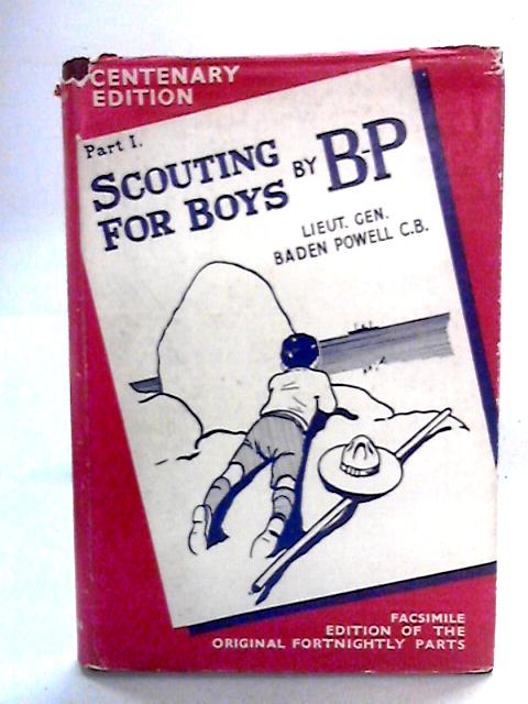Scouting for Boys: A Facsimile Edition of the Original Parts von B.-P.