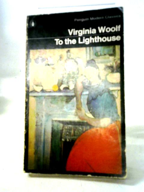 To the Lighthouse By Virginia Woolf