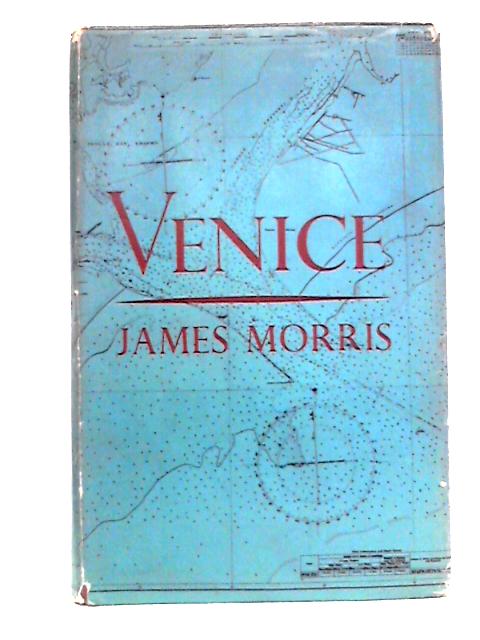 Venice By James Morris