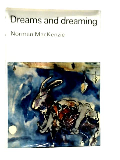 Deams and Dreaming By Norman Mackenzie