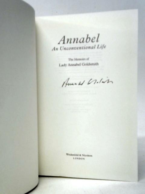 Annabel: An Unconventional Life By Annabel Goldsmith