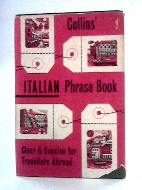 Collins Phrase Books: Italian By Isopel May