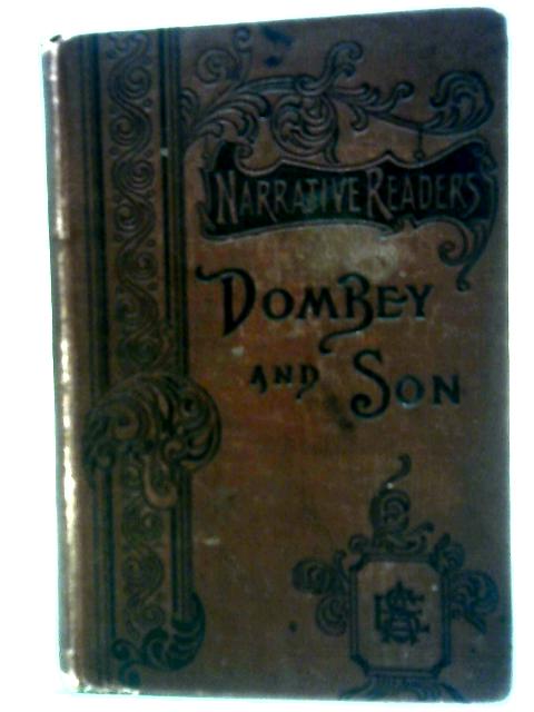 Dombey and Son Arranged as a Class Reading Book von Unstated