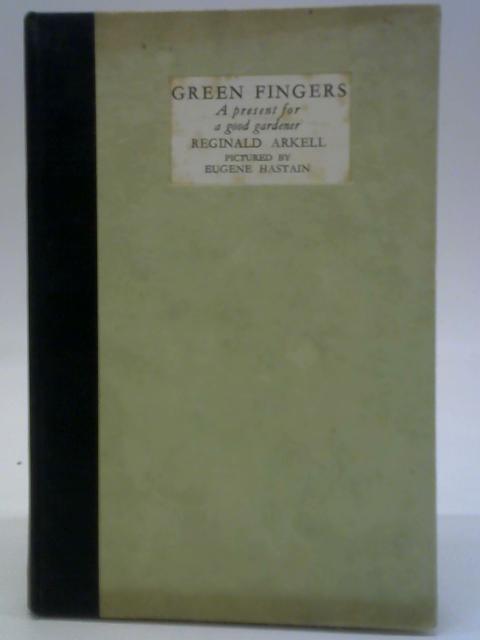 Green Fingers By Reginald Arkell