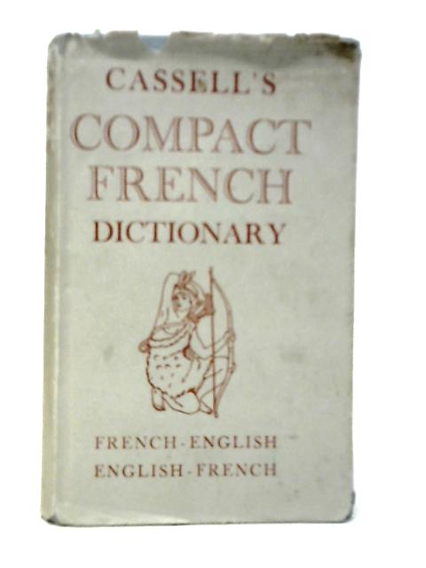 Cassell's French-English English-French Compact Dictionary By C.M.Martin