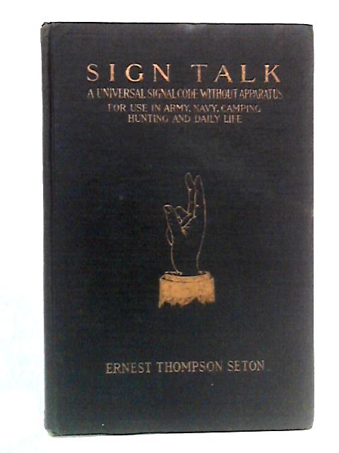 Sign Talk par Ernest Thompson Seton
