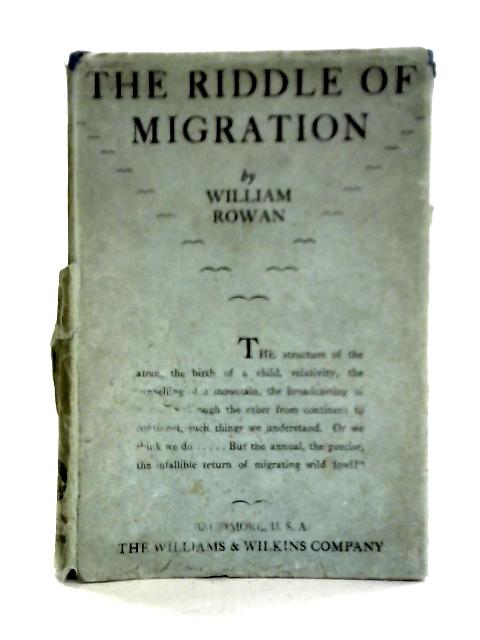 The Riddle of Migration By William Rowan