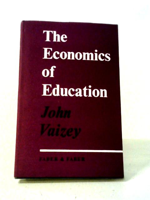 The Economics of Education par John Vaizey