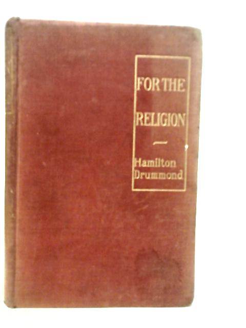 For the Religion By Hamilton Drummond