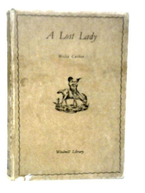 A Lost Lady By Willa Cather