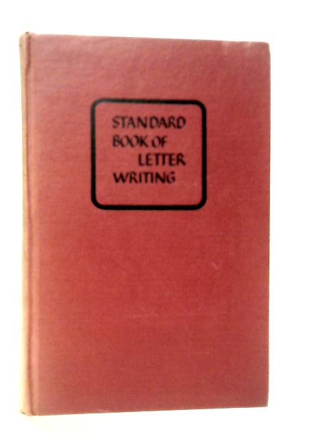 Standard Book of Letter Writing By Lillian Eichler Watson