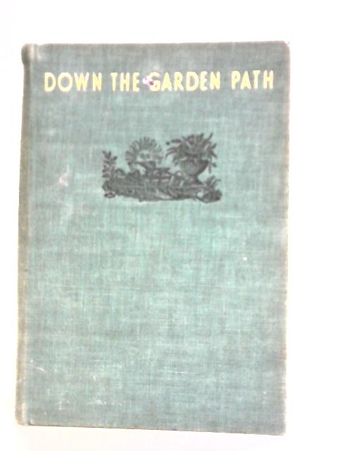 Down The Garden Path By Vita Sackville-West