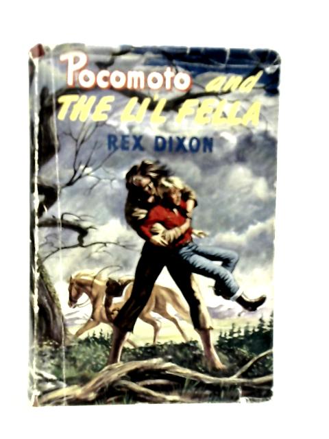 Pocomoto and the Li'l Fella By Rex Dixon