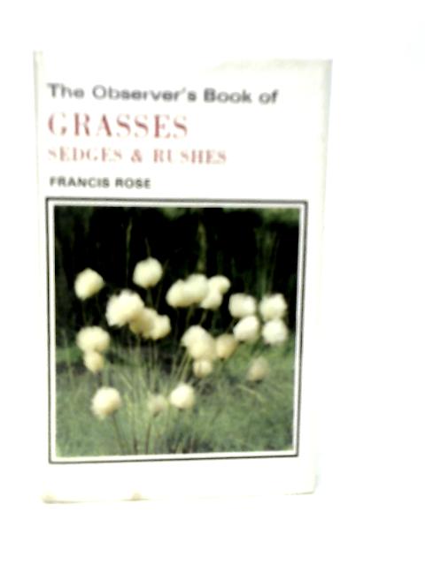 The observer's book of grasses, sedges and rushes von Francis Rose