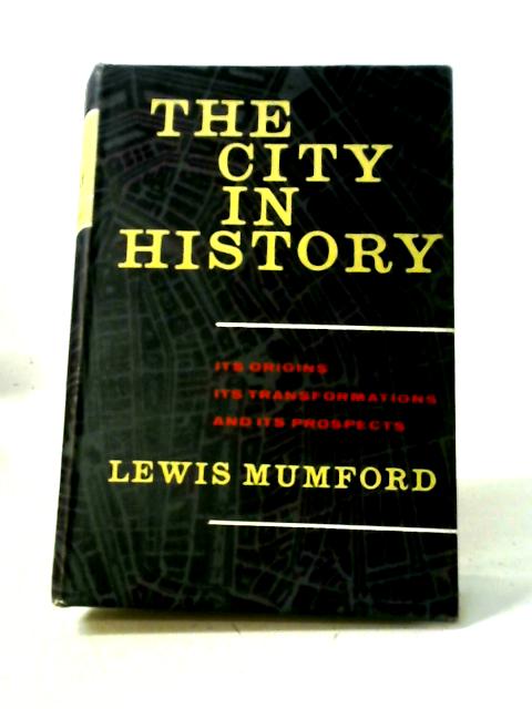 The City in History par Lewis Mumford
