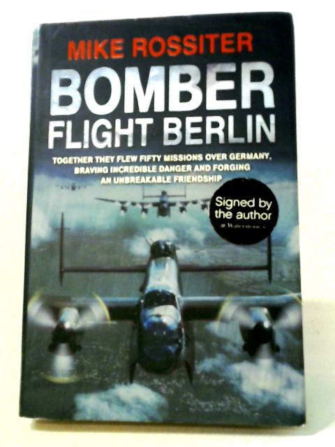 Bomber Flight Berlin von Mike Rossiter