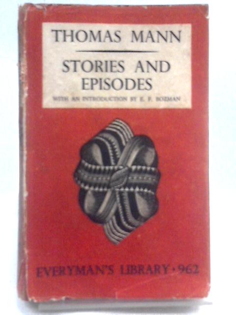 Stories and Episodes By Thomas Mann