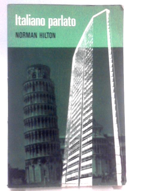 Italiano Parlato By Norman Hilton