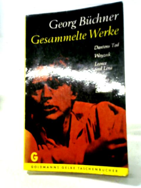 Gesammelte Werke By Georg Buchner