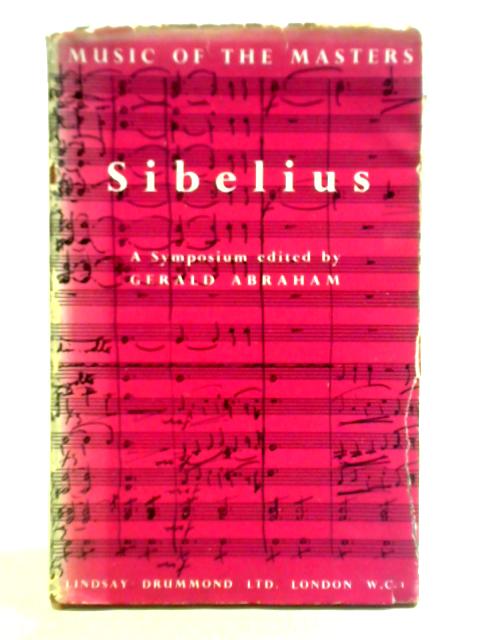 Sibelius By Gerald Abraham (ed.)