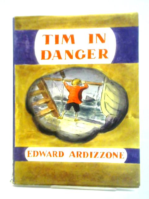 Tim in Danger By Edward Ardizzone