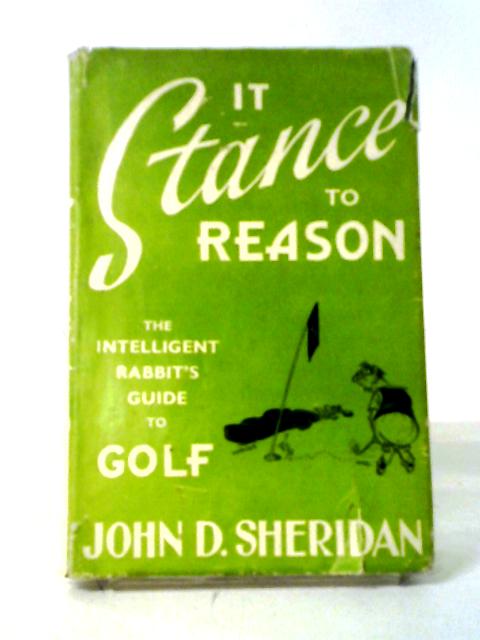 It Stance To Reason By John D Sheridan