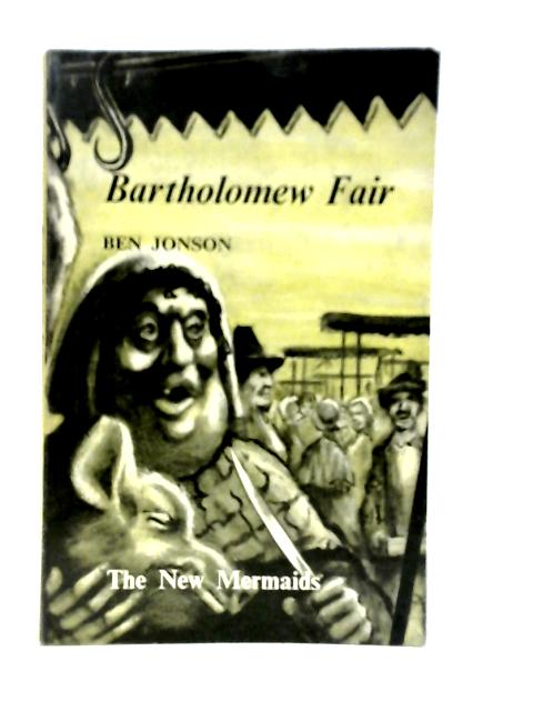 Bartholomew Fair By Ben Jonson