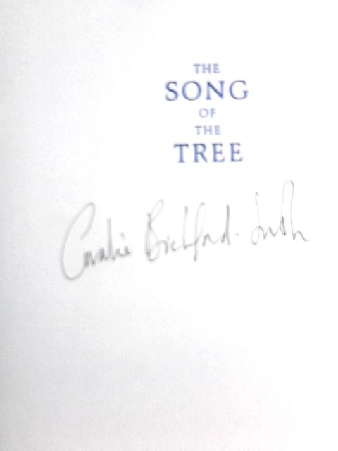 The Song of the Tree By Coralie Bickford-Smith