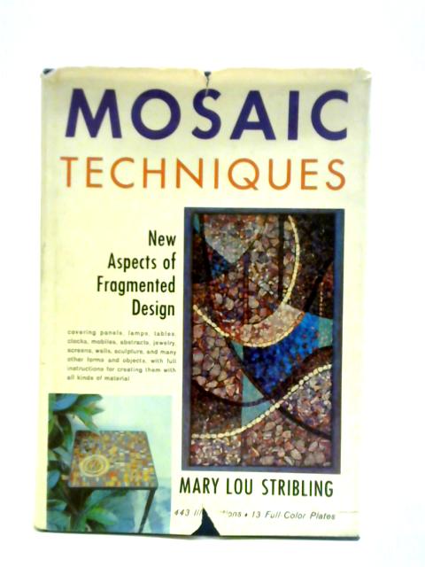 Mosaic Techniques von Mary Lou Stribling