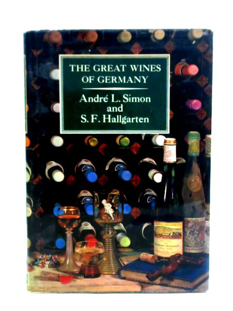 The Great Wines of Germany von Andre L. Simon