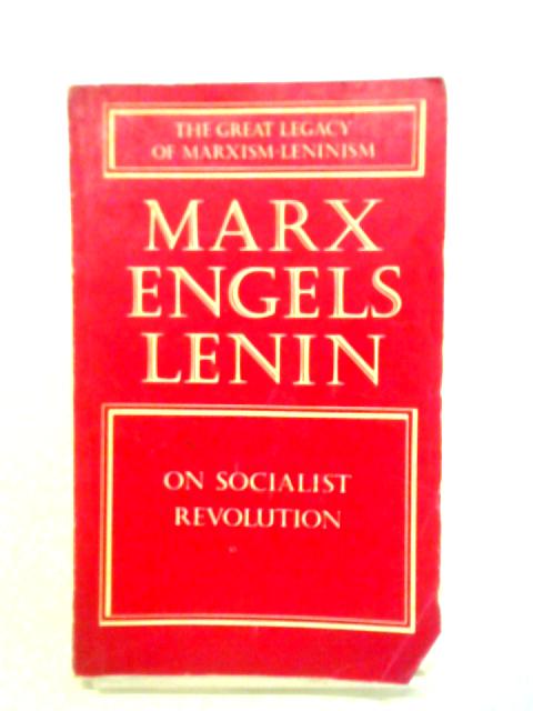 Marx, Engels, Lenin: On Socialist Revolution von Unstated