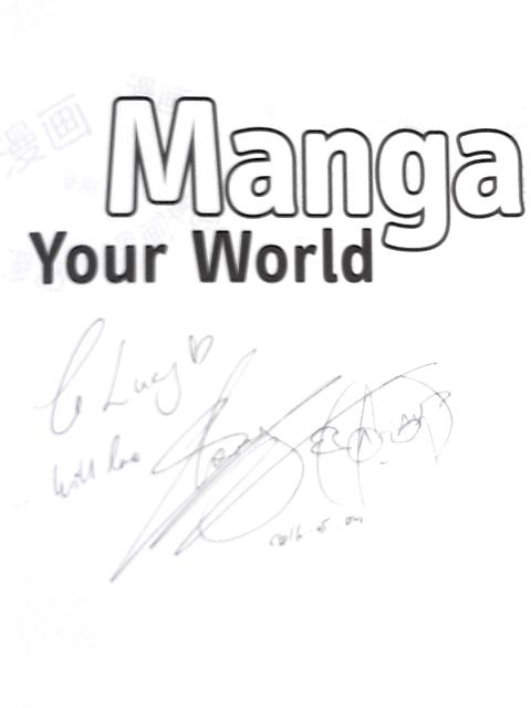 Manga Your World: How To Turn Your Photos Into Manga Drawings By Sonia Leong