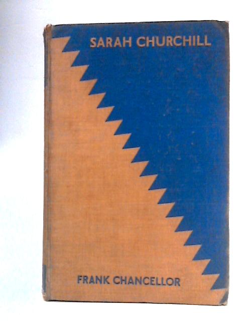 Sarah Churchill von Frank Chancellor
