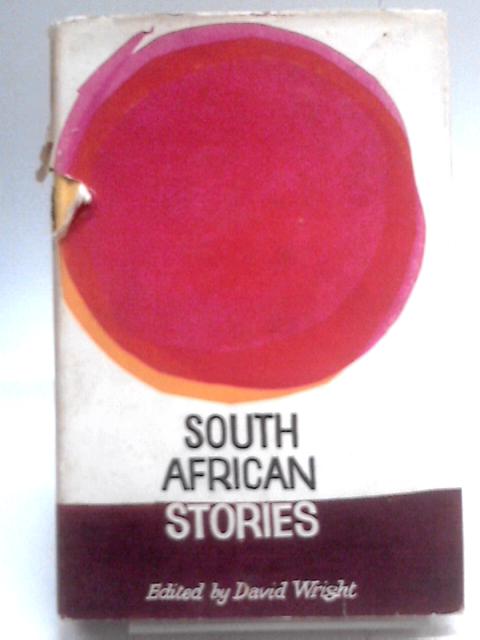 South African Stories By David Wright (Ed.)