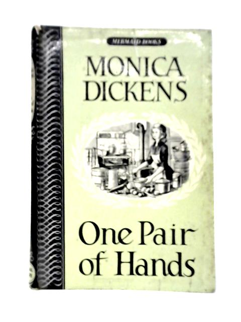 One Pair of Hands von Monica Dickens