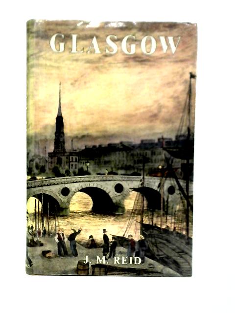 Glasgow par J. M. Reid